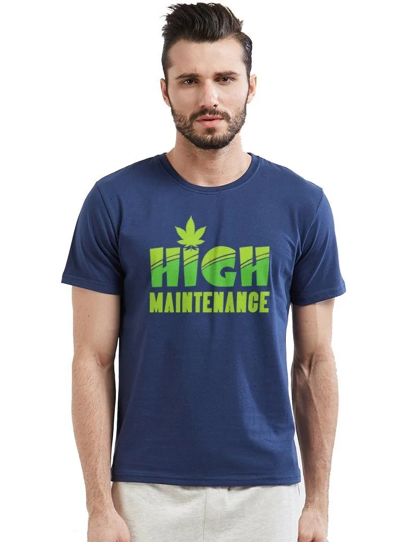 High Maintenance T-Shirt