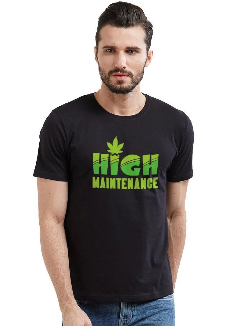 High Maintenance T-Shirt